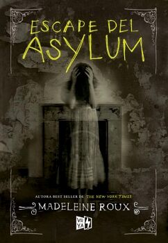 ESCAPE DEL ASYLUM