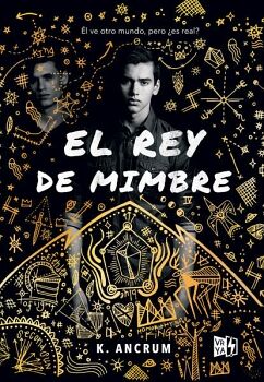 EL REY DE MIMBRE