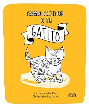 C�MO CUIDAR A TU GATITO