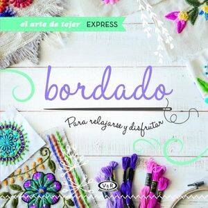 BORDADO, PARA RELAJARSE Y DISFRUTAR