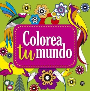 COLOREA TU MUNDO: 3