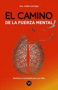 EL CAMINO DE LA FUERZA MENTAL