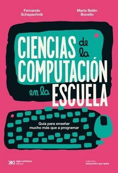 CIENCIAS DE LA COMPUTACI�N EN LA ESCUELA