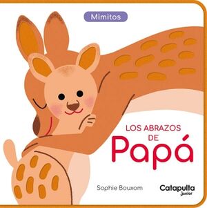 LOS ABRAZOS DE PAP� (COLECCI�N MIMITOS)