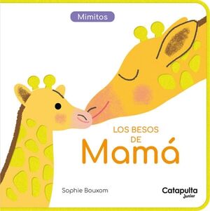 LOS BESOS DE MAM� (COLECCI�N MIMITOS)