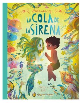 HAB�A UNA VEZ: LA COLA DE LA SIRENA