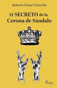 EL SECRETO DE LA CORONA DE S�NDALO