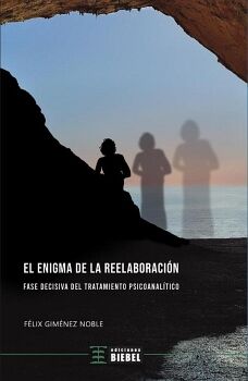 EL ENIGMA DE LA REELABORACI�N