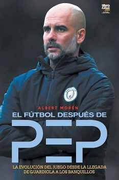 F�TBOL DESPU�S DE PEP, EL