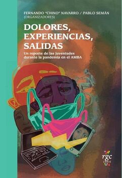 DOLORES, EXPERIENCIAS, SALIDAS.