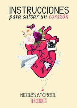 INSTRUCCIONES PARA SALVAR UN CORAZ�N