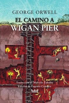 EL CAMINO A WIGAN PIER
