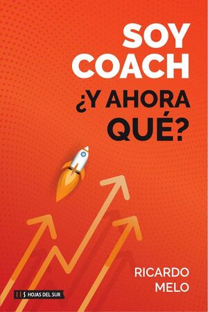 SOY COACH. Y AHORA QU?