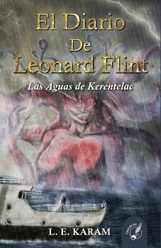 EL DIARIO DE LEONARD FLINT: LAS AGUAS DE KERENTELAC