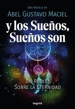 Y LOS SUE�OS, SUE�OS SON