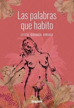 LAS PALABRAS QUE HABITO