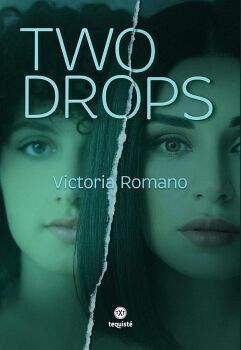 TWO DROPS