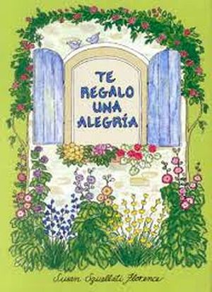 TE REGALO UNA ALEGRIA