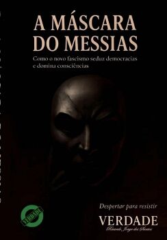 A M�SCARA DO MESSIAS