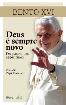 DEUS � SEMPRE NOVO