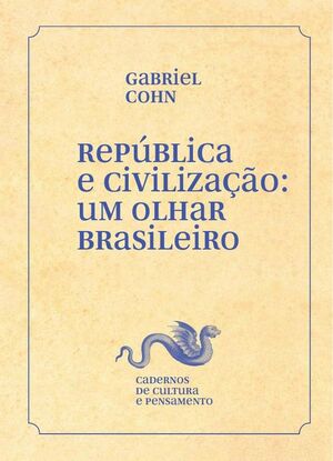 REPBLICA E CIVILIZAO: UM OLHAR BRASILEIRO
