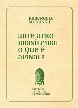 ARTE AFRO-BRASILEIRA: O QUE  AFINAL?