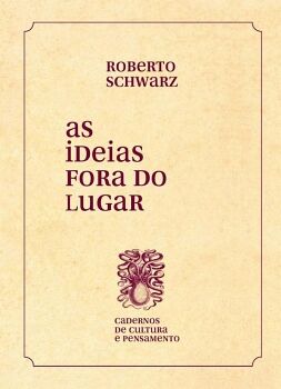 AS IDEIAS FORA DO LUGAR