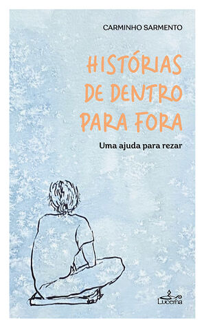 HISTRIAS DE DENTRO PARA FORA