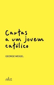 CARTAS A UM JOVEM CAT�LICO