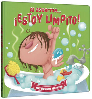AL ASEARME... �ESTOY LIMPITO! (MIS BUENOS H�BITOS)
