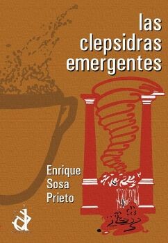 LAS CLEPSIDRAS EMERGENTES