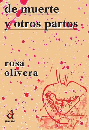 DE MUERTE Y OTROS PARTOS