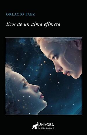 ECOS DE UN ALMA EF�MERA