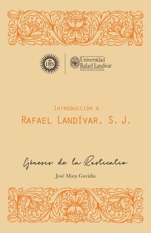 INTRODUCCIN A RAFAEL LANDVAR, S. J
