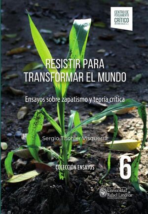 RESISTIR PARA TRANSFORMAR EL MUNDO
