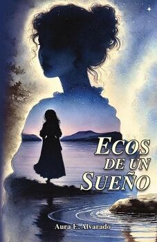 ECOS DE UN SUE�O