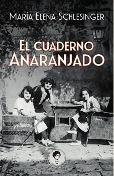 EL CUADERNO ANARANJADO