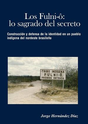 LOS FULNI�: LO SAGRADO DEL SECRETO