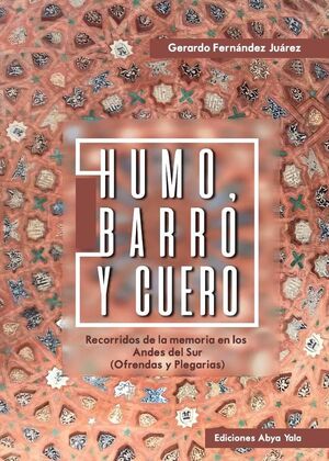 HUMO, BARRO Y CUERO