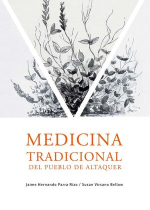 MEDICINA TRADICIONAL DEL PUEBLO DE ALTAQUER