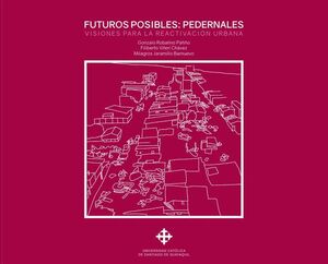 FUTUROS POSIBLES: PEDERNALES