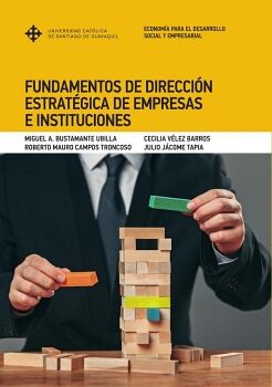 FUNDAMENTOS DE DIRECCIN ESTRATGICA DE EMPRESAS E INSTITUCIONALES