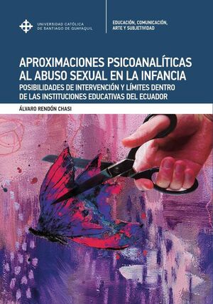 APROXIMACIONES PSICOANAL�TICAS AL ABUSO SEXUAL EN LA INFANCIA
