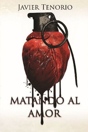 MATANDO AL AMOR