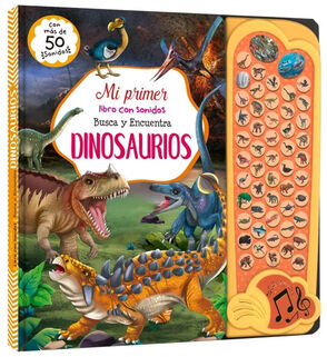 MI PRIMER LIBRO CON SONIDOS BUSCA Y ENCUENTRA -DINOSAURIOS-