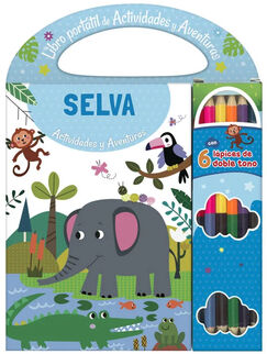 SELVA -ACTIVIDADES Y AVENTURAS- (LIBRO PORT.ACT. C/COLORES)