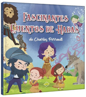 FASCINANTES CUENTOS DE HADAS DE CHARLES PERRAULT (EMPASTADO)