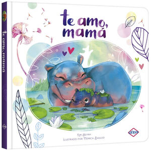 TE AMO, MAM�