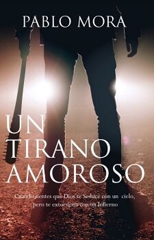 UN TIRANO AMOROSO (VERSI�N 2)