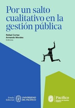 POR UN SALTO CUALITATIVO EN LA GESTI�N P�BLICA